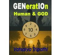Generation - Human and GOD