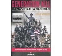 Generation Kill. Da Nasiriyah a Baghdad