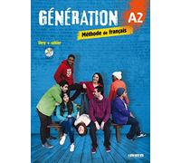 Generation. Niveau A2. Avec Livre et Cahier. Per le Scuole superiori. Con CD-Audio. Con DVD-ROM (Vol. 2)
