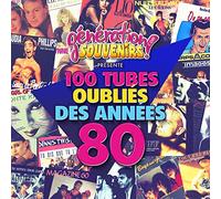 Generation Souvenirs Présente les 100 Tubes Oubliés des Annees 80