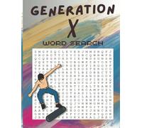 Generation X Word Search: Word Search Puzzlebook for Seniors, Adults, and Teens