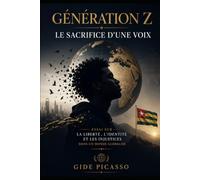 GENERATION Z: Le sacrifice d'une voix