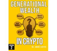 Generational Wealth In Crypto