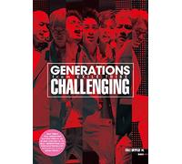 GENERATIONS from EXILE TRIBE CHALLENGING