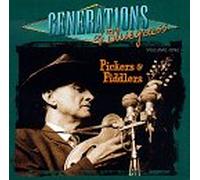 Generations of Bluegrass - Vol. 1-Pickers & Fiddlers