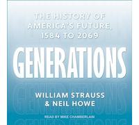 Generations: The History of America’s Future, 1584 to 2069