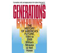 Generations: The History of America's Future, 1584 to 2069