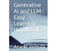 Generative AI and LLM : Easy Learning Handbook