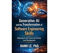 Generative AI and the Transformation of Software Engineering Skills