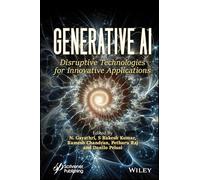 Generative Ai: Disruptive Technologies for Innovative Applications