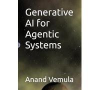 Generative AI for Agentic Systems