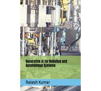 Generative AI for Robotics and Autonomous Systems