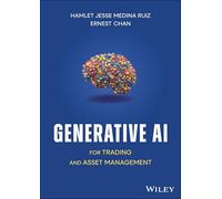 Hamlet Jesse Medina Ruiz E Generative AI for Trading and Ass (Copertina rigida)