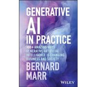 Bernard Marr – Generative AI in Practice – Copertina rigida