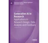 Generative Ai in Research: Applications in Research Design, Data Analysis and Feedback