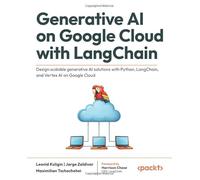 Maximilian Tschochohei Jorge Zaldívar Generative AI on Googl (Tascabile)