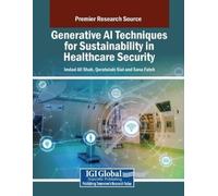 Generative AI Techniques for Sustainability in Healthcare Security (Tascabile)