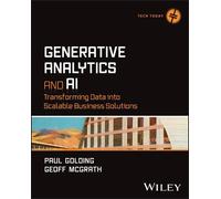 Generative Analytics and Ai: Transforming Data into Scalable Business Solutions