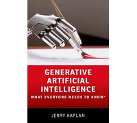 Jerry Kaplan – Generative Artificial Intelligence: What Everyone Needs to Know® – Tascabile