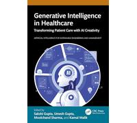 Generative Intelligence in Healthcare: Transforming Patient Care with AI Creativity