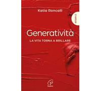 Generatività. La vita torna a brillare