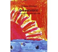 Generatività(s). La responsabilità di essere figlie e figli