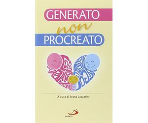 Generato, non procreato. La sfida dell'adozione
