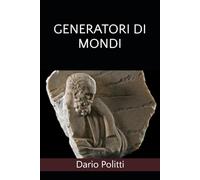 GENERATORI DI MONDI