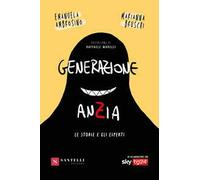 Generazione anZia. Le storie e gli esperti
