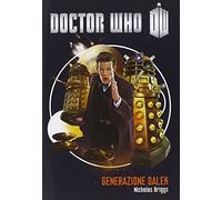 La generazione dei Dalek. Doctor Who