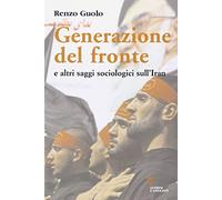 Generazione del fronte e altri saggi sociologici sull'Iran
