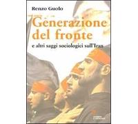 Generazione del fronte e altri saggi sociologici sull'Iran