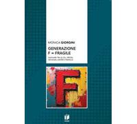 Generazione F = Fragile