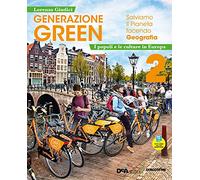 GENERAZIONE GREEN 2 - GIUDICI LORENZO - De Agostini Scuola