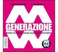 Generazione MM. Storia di una gioiosa anarchia televisiva