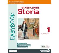 Generazione storia Easybook. Per la Scuola media. Con espansione online. Il Medioevo (Vol. 1)