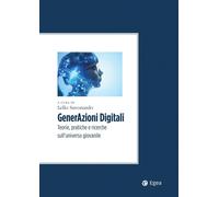 GENERAZIONI DIGITALI. TEORIE, PRATICHE E RICERCHE SULL’UNIVERSO GIOVANILE - 2025