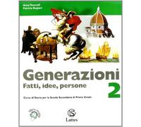 Generazioni. Fatti, idee, persone. Con magazine. Per la Scuola media. Con espansione online (Vol. 2)