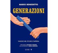 Generazioni. Viaggio nel futuro d'impresa