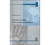 Genere e crimine nella società postmoderna. La donna kamikaze