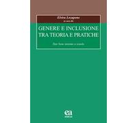 Genere e inclusione tra teoria e pratiche. Star bene insieme a scuola