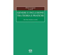 Genere e inclusione tra teoria e pratiche. Star bene insieme a scuola
