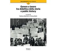Genere e lavoro tra didattica della storia e public history