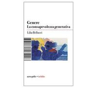 Genere. La consapevolezza generativa
