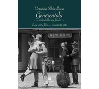 Generentola... sembrerebbe una favola...