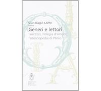 Generi e lettori. Lucrezio, l'elegia d'amore, l'enciclopedia di Plinio