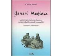 Generi mediati. La rappresentazione di genere nei periodici femminili e maschili