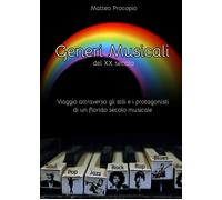 Generi musicali del XX secolo. Viaggio attraverso gli stili e i protagonisti di un florido periodo musicale