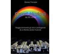 Generi musicali del XX secolo. Viaggio attraverso gli stili e i protagonisti di un florido periodo musicale