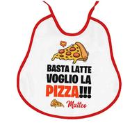 Generico Bavaglino bavetta Basta latte voglio la pizza! Personalizzato con nome di bimbo o bimba! Idea regalo divertente!